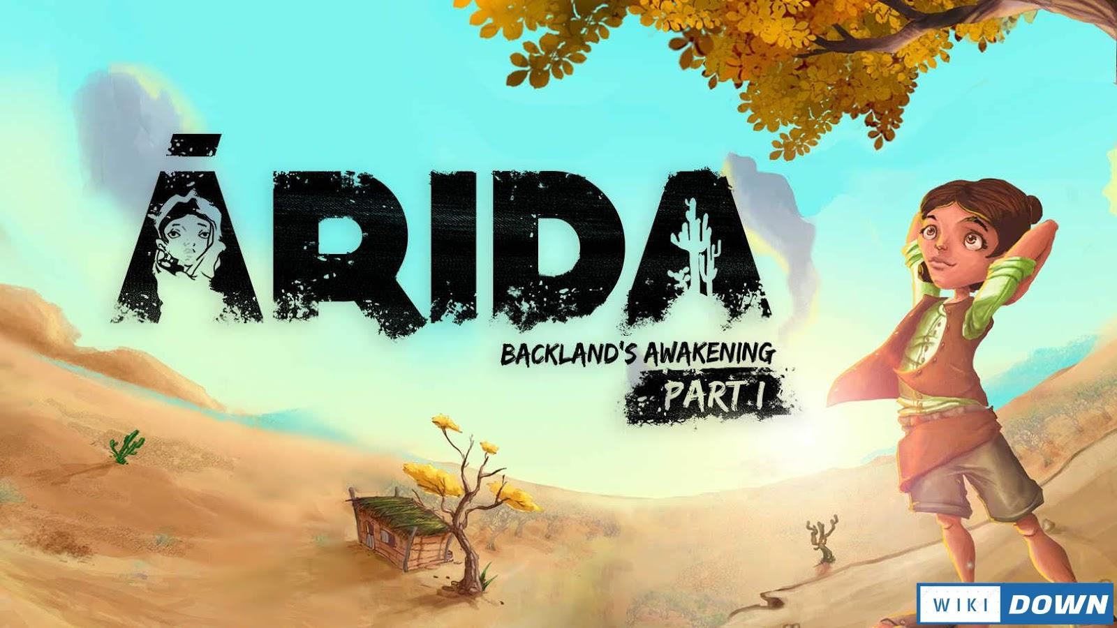 Download Arida Backland’s Awakening 1 Year Edition Mới Nhất