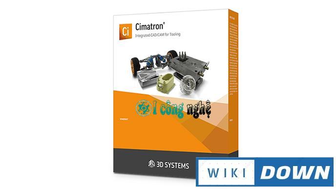 Download Cimatron 15 – Hướng dẫn cài đặt chi tiết Mới Nhất