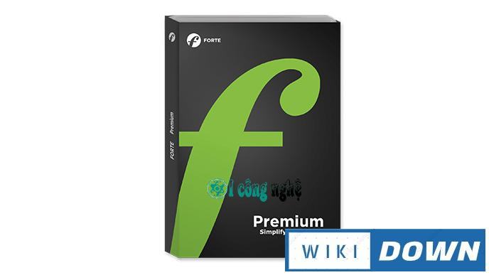 Download FORTE Premium 2021 – Hướng dẫn cài đặt chi tiết Mới Nhất