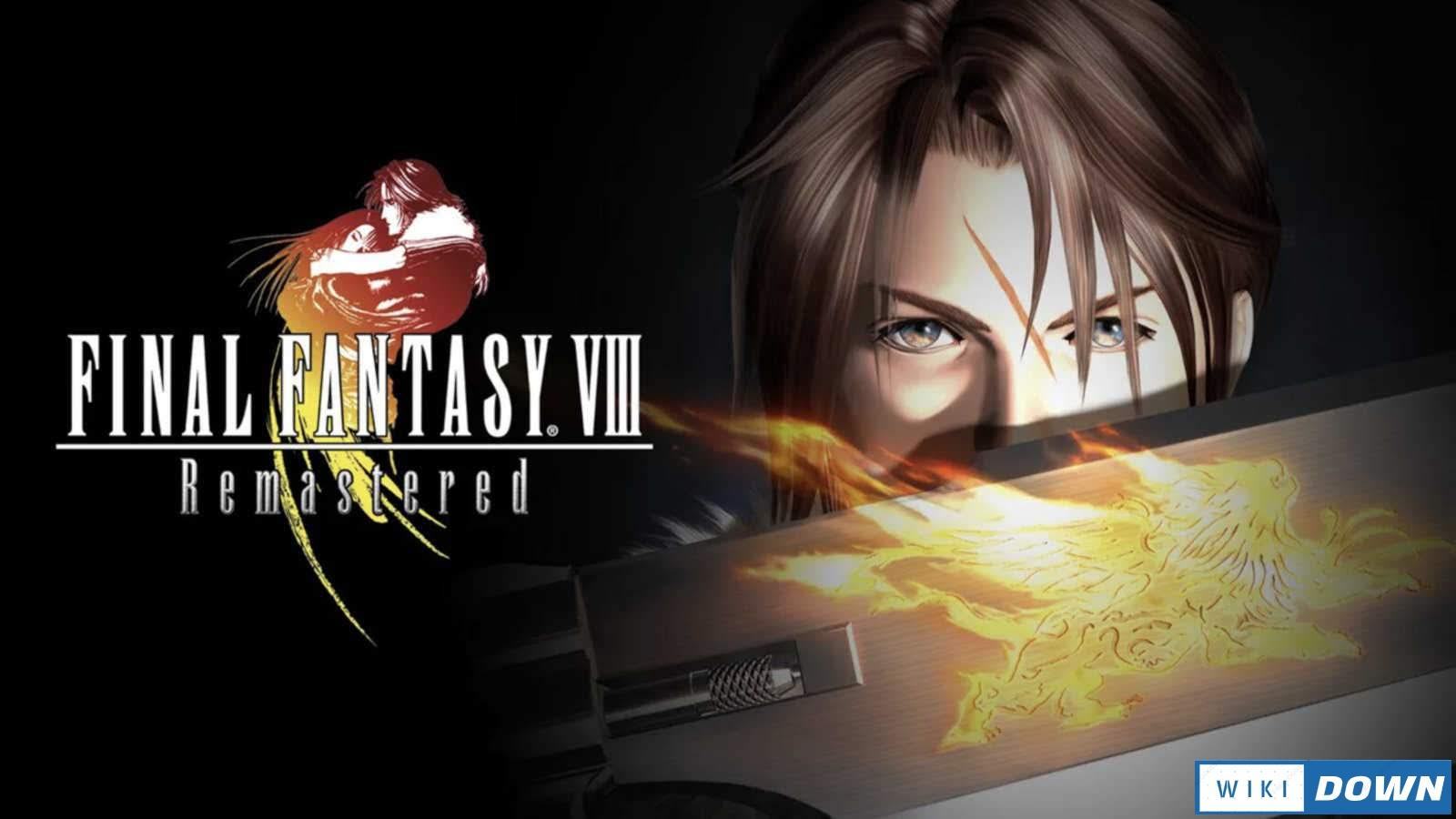 Download Final Fantasy VIII Remastered Mới Nhất