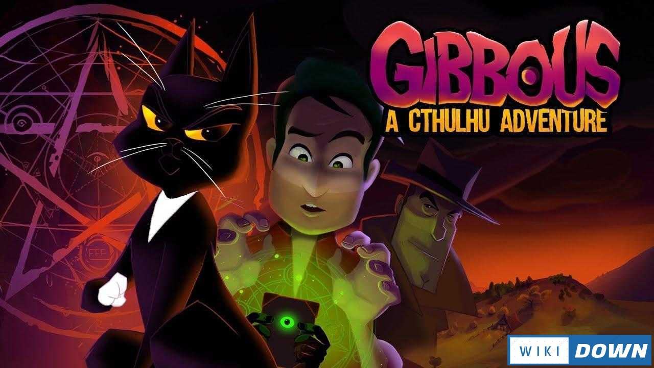 Download Gibbous A Cthulhu Adventure Deluxe Edition v1.6 Mới Nhất
