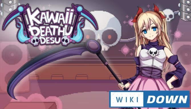 Download Kawaii Deathu Desu Mới Nhất