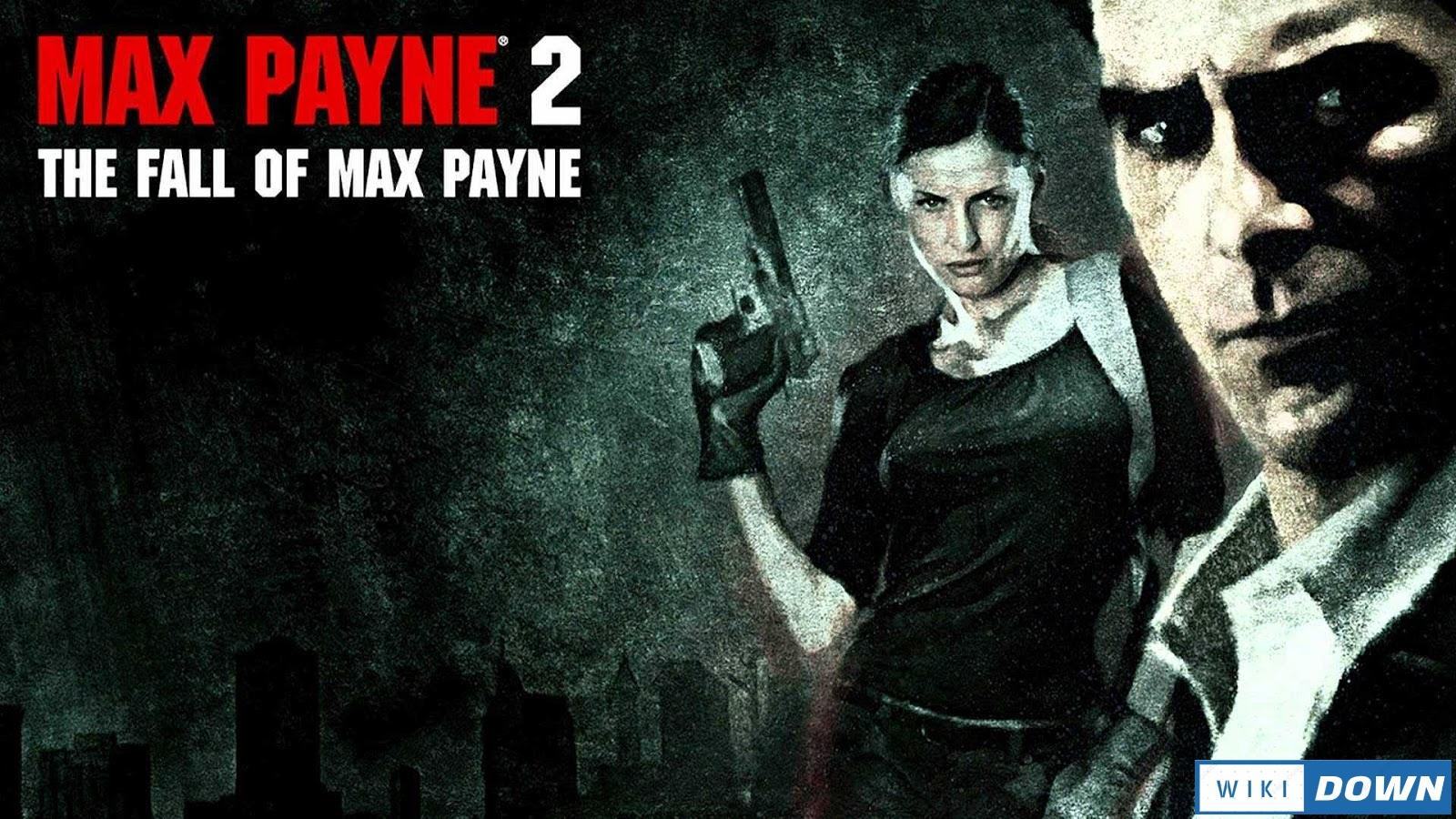 Download Max Payne 2 The Fall of Max Payne Mới Nhất