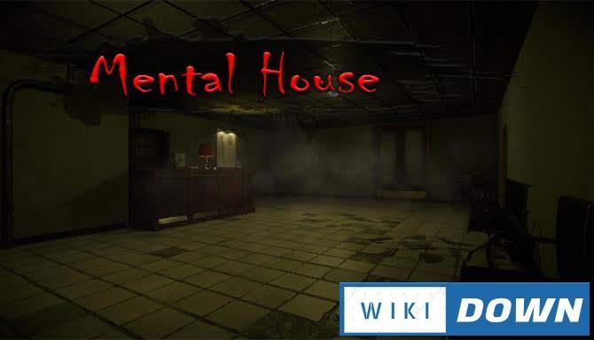 Download Mental House Mới Nhất