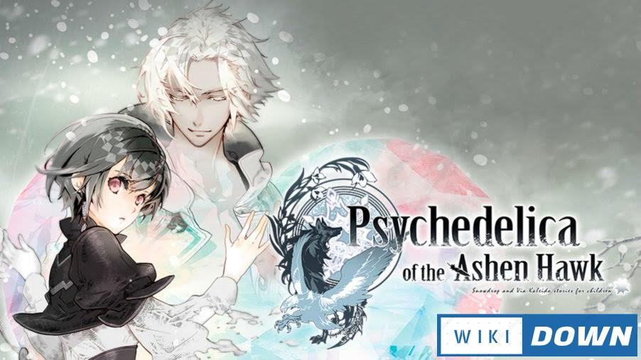 Download Psychedelica of the Ashen Hawk Mới Nhất