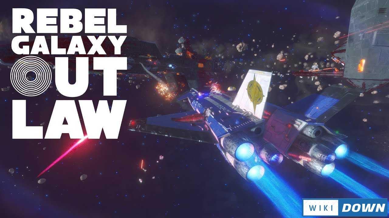Download Rebel Galaxy Outlaw v1.18b Mới Nhất