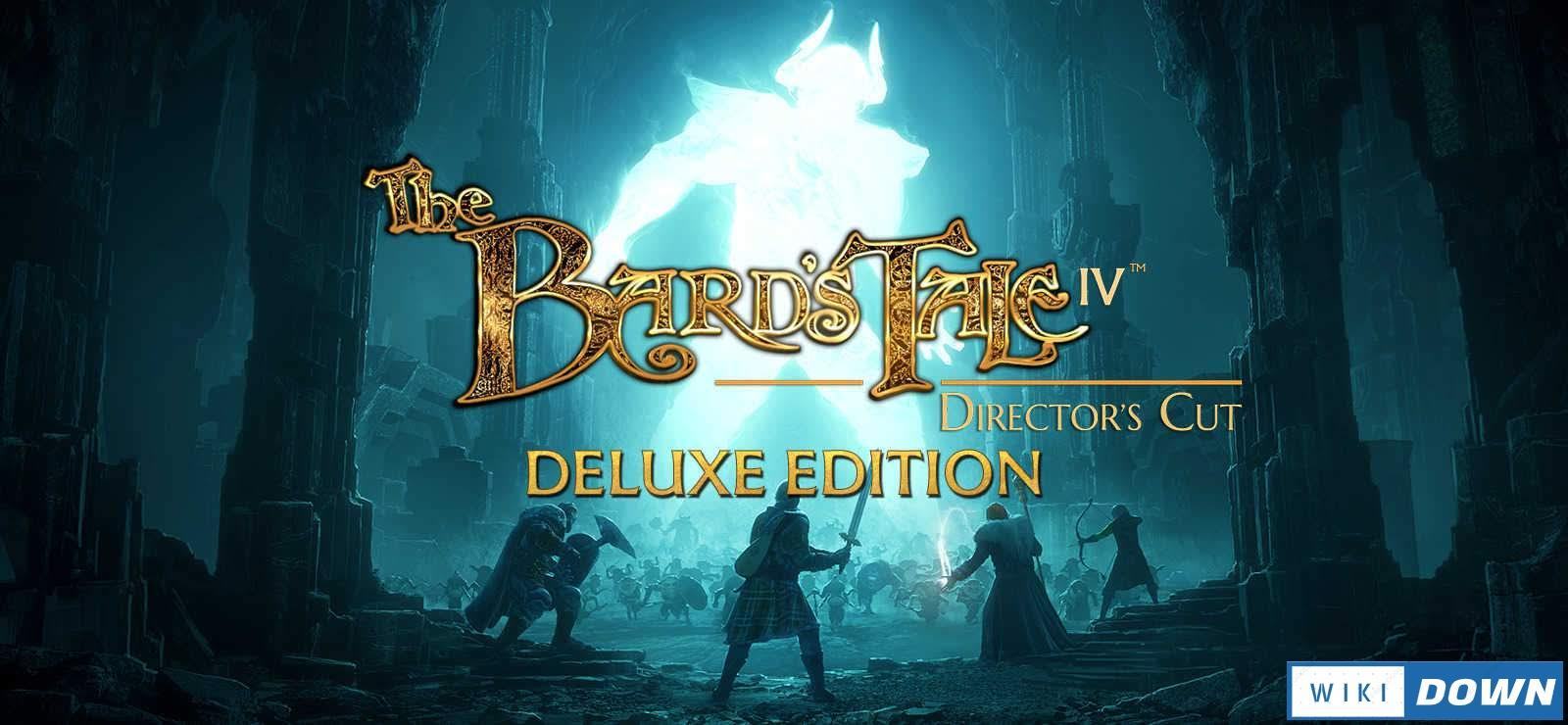 Download The Bard’s Tale IV Director’s Cut Mới Nhất