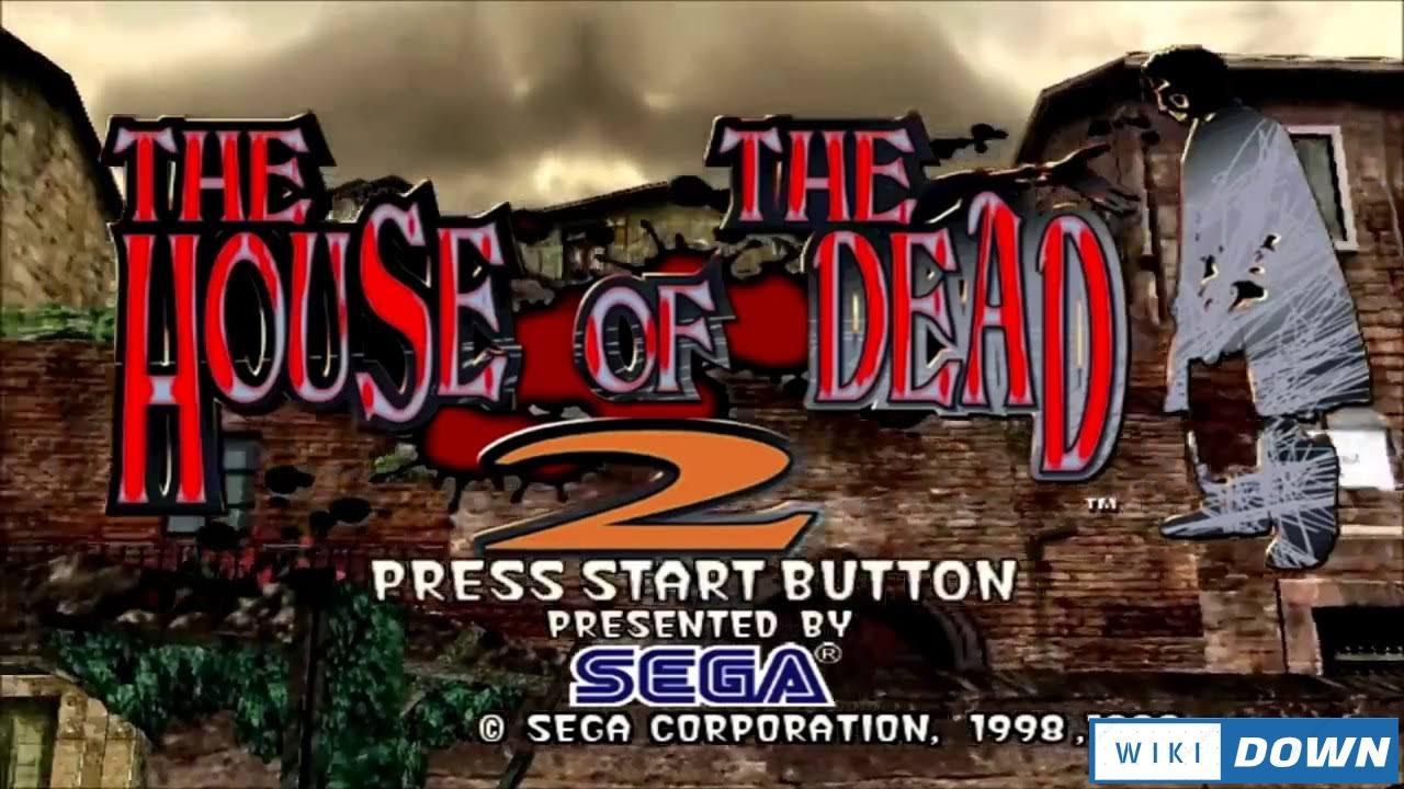 Download The House of the Dead 2 Mới Nhất