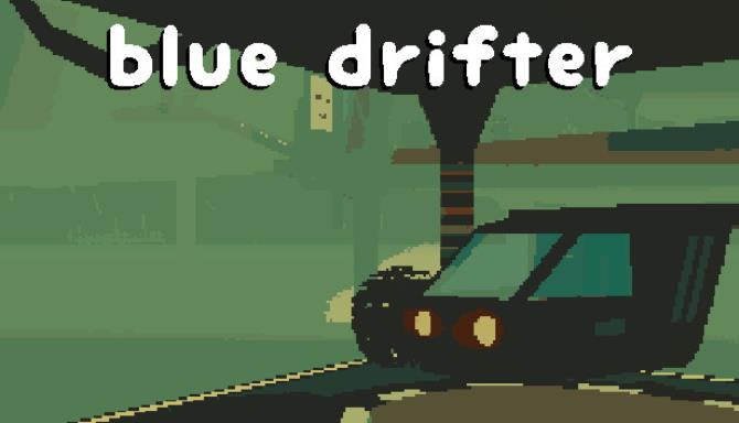 #1DownLoad Blue Drifter-DARKZER0 bản mới nhất