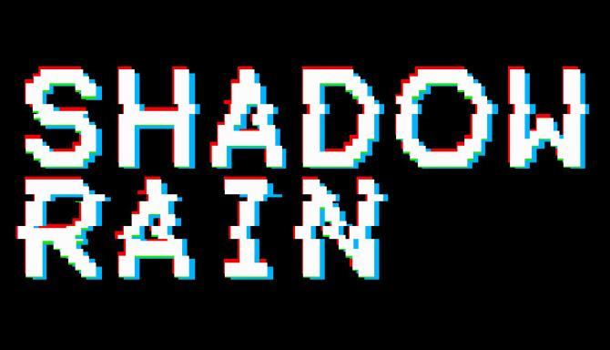 #1DownLoad Shadowrain bản mới nhất