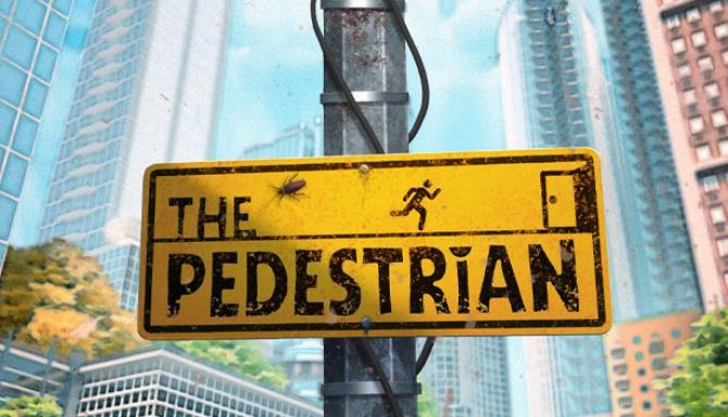 #1DownLoad The Pedestrian v1.0.8 bản mới nhất