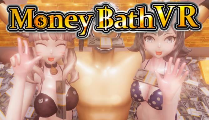 #1DownLoad Money Bath VR / 札束風呂VR bản mới nhất