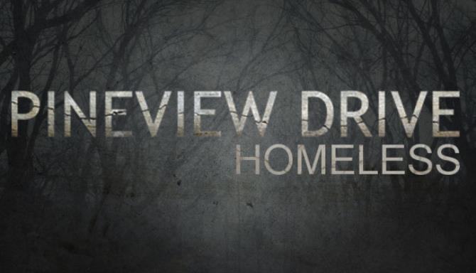 #1DownLoad Pineview Drive Homeless-PLAZA bản mới nhất