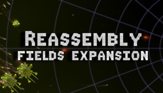 #1DownLoad Reassembly Fields STANDALONE RIP-Unleashed bản mới nhất