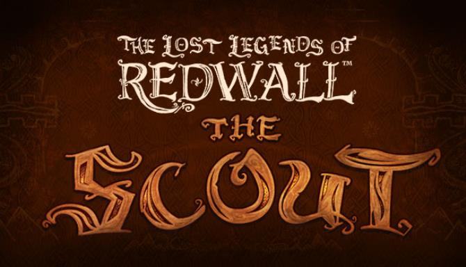 #1DownLoad The Lost Legends of Redwall The Scout Woodlander-PLAZA bản mới nhất