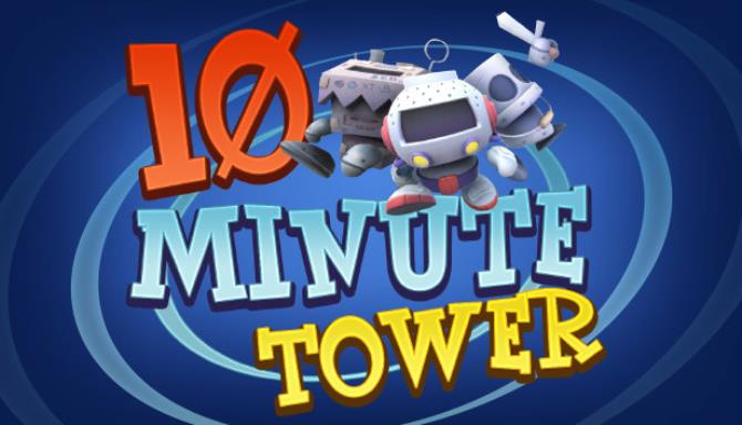 #1DownLoad 10 Minute Tower bản mới nhất