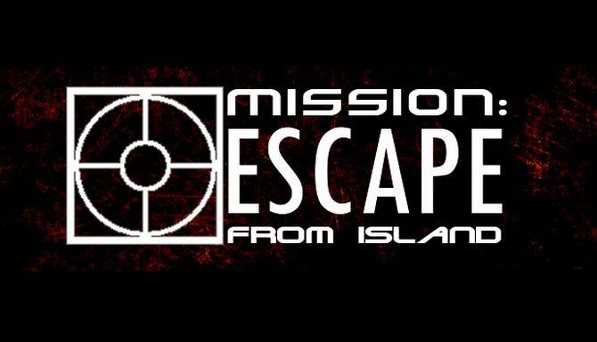 #1DownLoad Mission: Escape from Island bản mới nhất
