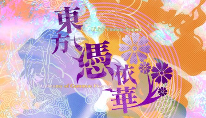 #1DownLoad Touhou 15.5 ~ Antinomy of Common Flowers bản mới nhất