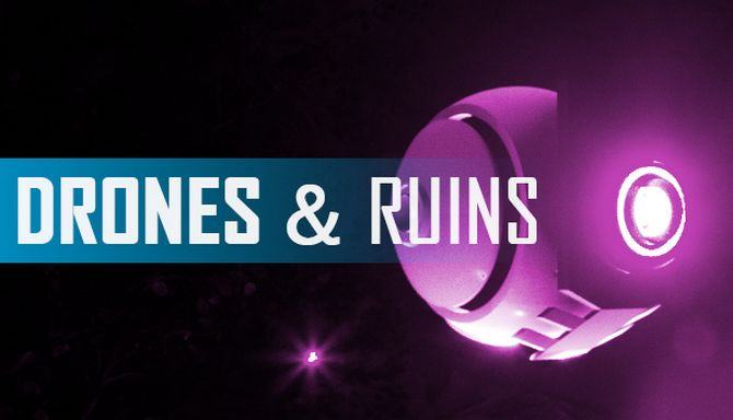 #1DownLoad Drones and Ruins-PLAZA bản mới nhất