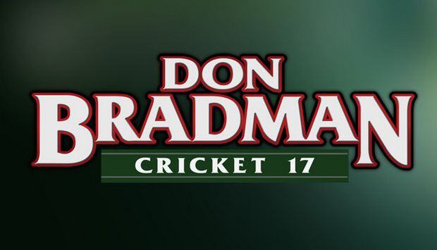 #1DownLoad Don Bradman Cricket 17 PROPER-CODEX bản mới nhất