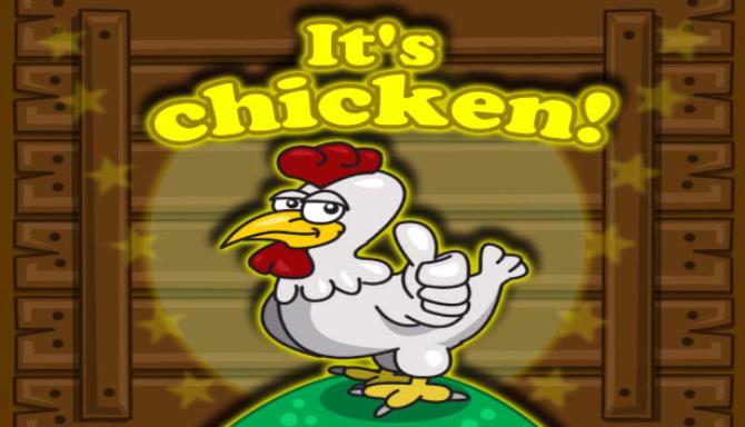 #1DownLoad It`s Chicken! bản mới nhất