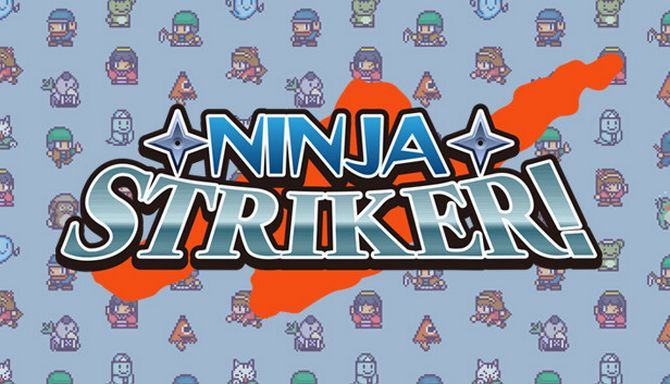 #1DownLoad Ninja Striker! bản mới nhất