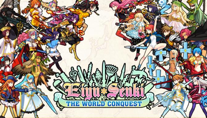 #1DownLoad EiyuSenki The World Conquest bản mới nhất