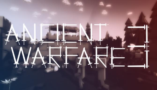 #1DownLoad Ancient Warfare 3 (v0.37.0) bản mới nhất