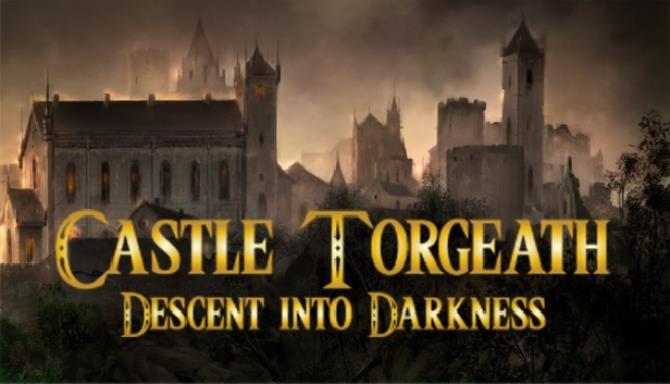 #1DownLoad Castle Torgeath: Descent into Darkness-PLAZA bản mới nhất