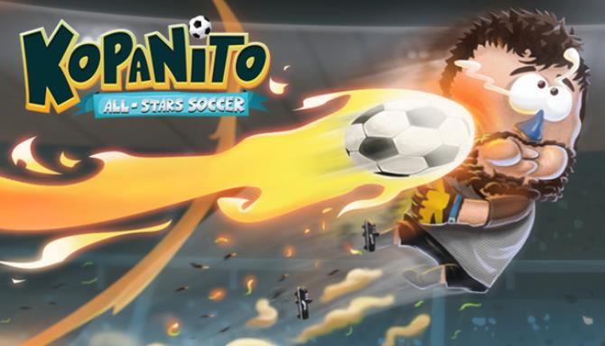 #1DownLoad Kopanito All-Stars Soccer-TiNYiSO bản mới nhất
