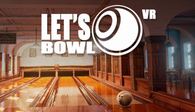 #1DownLoad Let’s Bowl VR – Bowling Game bản mới nhất