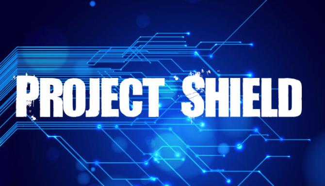 #1DownLoad Project Shield bản mới nhất