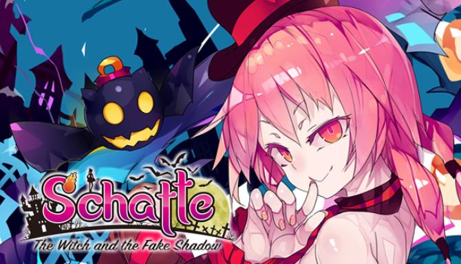 #1DownLoad Schatte The Witch and the Fake Shadow bản mới nhất