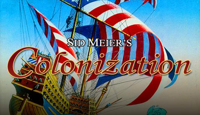 #1DownLoad Sid Meier’s Colonization Classic-GOG bản mới nhất