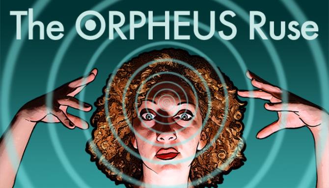 #1DownLoad The ORPHEUS Ruse bản mới nhất