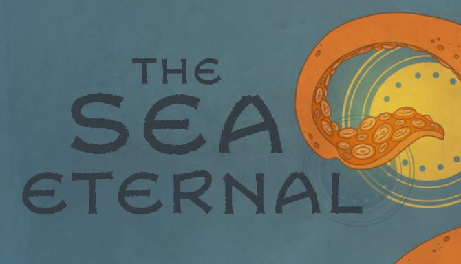 #1DownLoad The Sea Eternal bản mới nhất