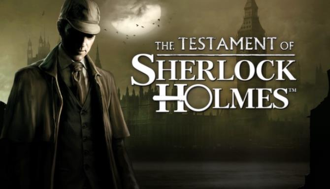 #1DownLoad The Testament of Sherlock Holmes-PROPHET bản mới nhất