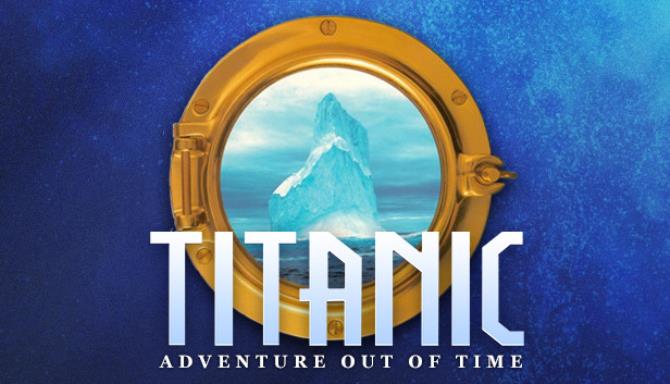 #1DownLoad Titanic: Adventure Out of Time-GOG bản mới nhất