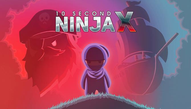 #1DownLoad 10 Second Ninja X bản mới nhất