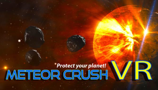 #1DownLoad Meteor Crush VR bản mới nhất