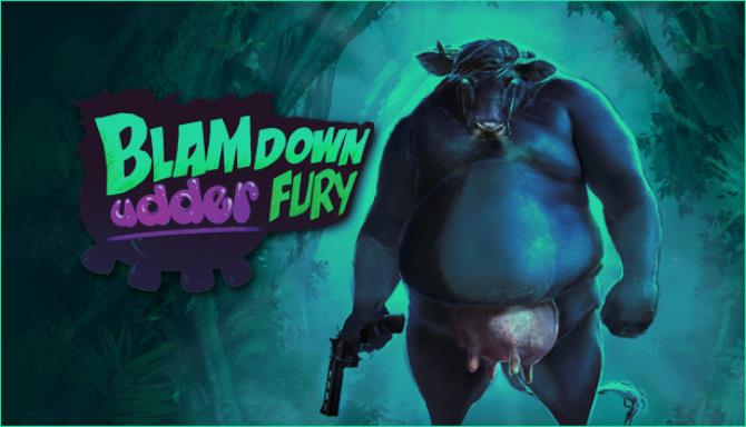 #1DownLoad Blamdown: Udder Fury v1.0.4.12 bản mới nhất