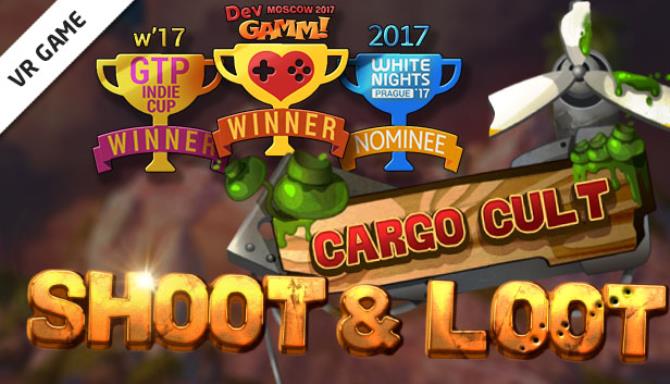 #1DownLoad Cargo Cult: Shoot’n’Loot VR bản mới nhất