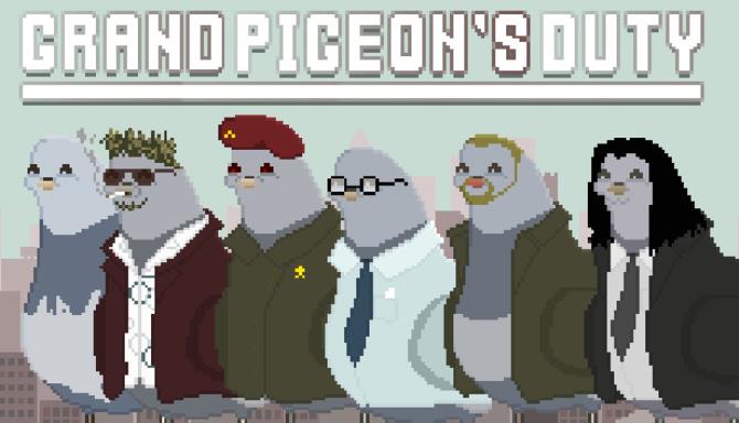 #1DownLoad Grand Pigeon’s Duty bản mới nhất