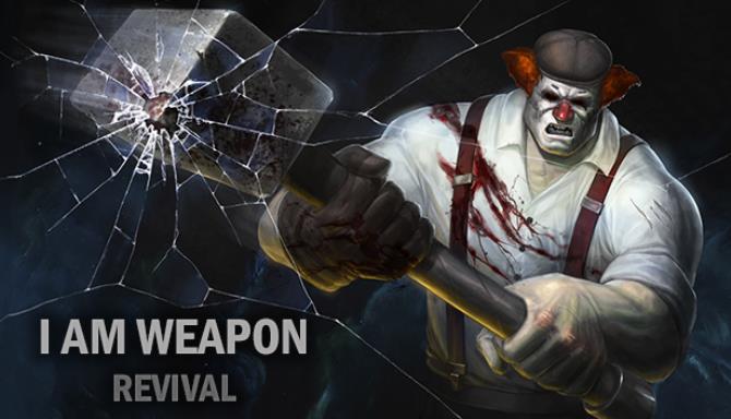 #1DownLoad I am Weapon: Revival-HI2U bản mới nhất