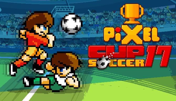 #1DownLoad Pixel Cup Soccer 17 v0.9 bản mới nhất