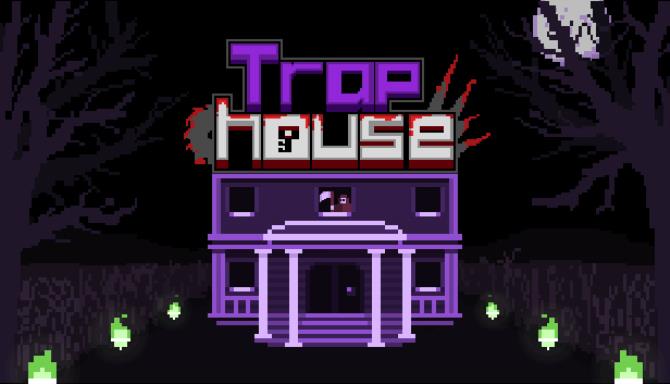 #1DownLoad Trap House bản mới nhất