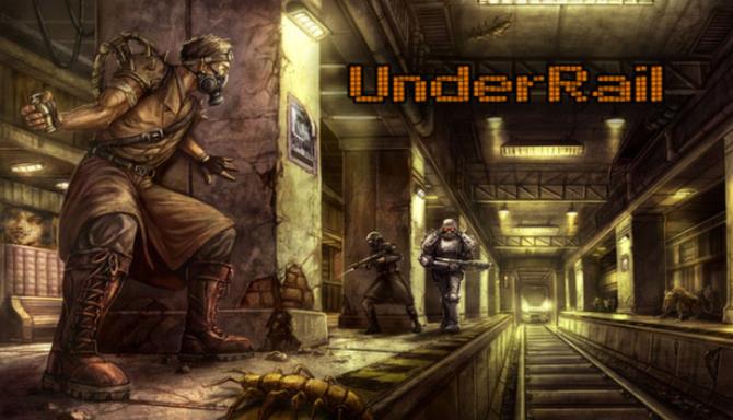 #1DownLoad UnderRail v1.1.5.8-GOG bản mới nhất