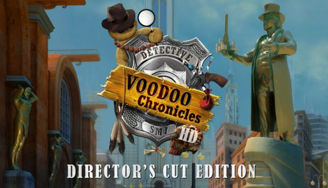 #1DownLoad Voodoo Chronicles: The First Sign HD Director’s Cut Edition-PROPHET bản mới nhất