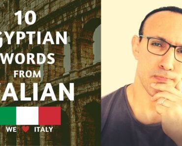 10 UNBELIEVABLE Egyptian Arabic Words From Italian