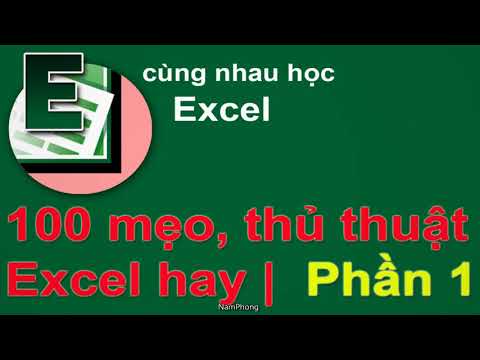 100 mẹo | thủ thuật Excel hay | Phần 1